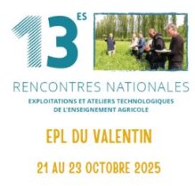 
Lien vers: https://adt.educagri.fr/agenda/13emes-rencontres-nationales-des-exploitations-agricoles-et-ateliers-technologiques-de-lenseignement-agricole